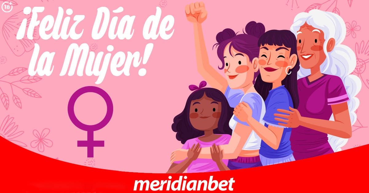 Día Internacional de la Mujer: ¡Meridianbet celebra el Día de la Mujer!